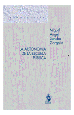 «La autonomía de la escuela pública», de Miguel Ángel Sancho