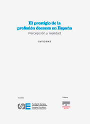 El prestigio de la profesión docente en España. Percepción y realidad